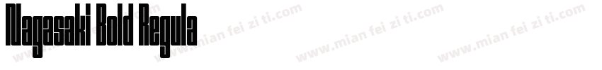 Nagasaki Bold Regula字体转换